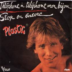 Plastic Bertrand : Telephone a Telephone Mon Bijou